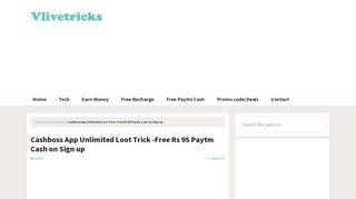 
                            7. Cashboss App Unlimited Loot Trick -Free Rs 95 Paytm Cash on Sign ...