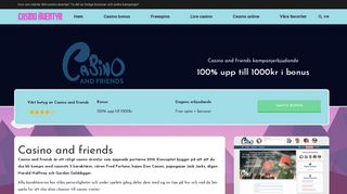 
                            12. Casino and friends Casino - 100% upp till 1000kr + dagens deal