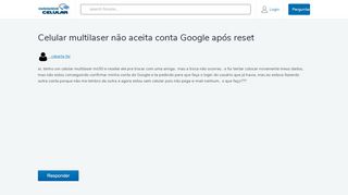 
                            8. Celular multilaser não aceita conta Google após reset - ManiadeCelular