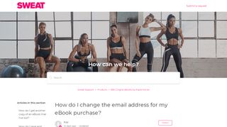 
                            13. Change My Purchase Email – Sweat Support