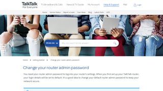 
                            1. Change your router admin password - TalkTalk Community