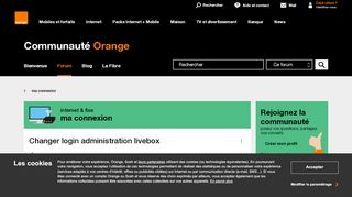 
                            3. Changer login administration livebox - Communauté Orange