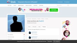 
                            3. Chat gratuit avec fred13 et rencontre gratuit - Smail.fr
