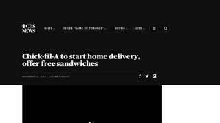 
                            10. Chick-fil-A to start home delivery, offer free sandwiches - CBS News