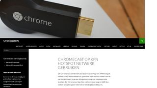 
                            12. Chromecast op KPN hotspot netwerk gebruiken - Chromecast info