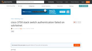 
                            11. cisco 3750 stack switch authentication failed on ssh/telnet ...