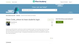 
                            9. Class Code_where to have students login – Khan Academy Help Center
