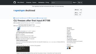 
                            3. CLI freezes after first input · Issue #17196 · npm/npm · GitHub