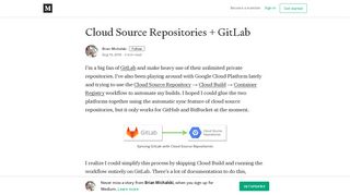 
                            5. Cloud Source Repositories + GitLab – Brian Michalski – Medium