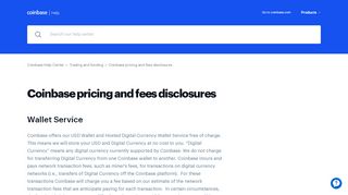 
                            1. Coinbase | Coinbase Pricing & Fees Disclosures