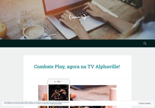 
                            7. Combate Play, agora na TV Alphaville! - WordPress.com