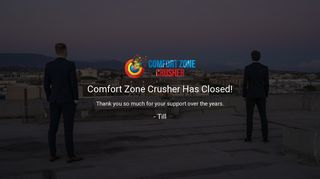 
                            3. Comfort Zone Crusher