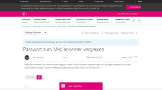 
                            9. Community | Passwort zum Mediencenter vergessen | Telekom hilft ...