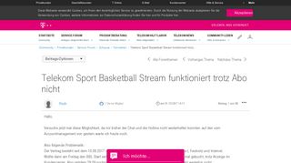 
                            6. Community | Telekom Sport Basketball Stream funktioniert trotz ...