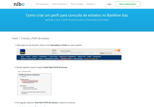 
                            7. Como criar um perfil para consulta de extratos no Bankline Itaú - Nibo