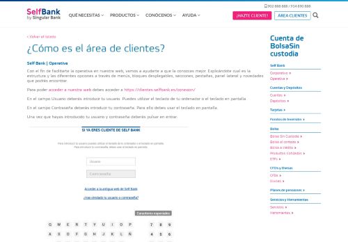 
                            3. ¿Cómo es el área de clientes? Self Bank