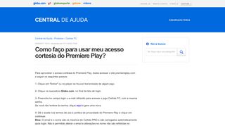 
                            2. Como faço para usar meu acesso cortesia do Premiere Play ...