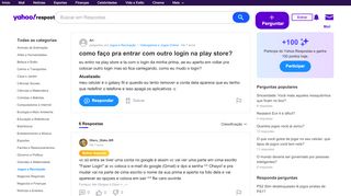 
                            12. como faço pra entrar com outro login na play store? | Yahoo Respostas