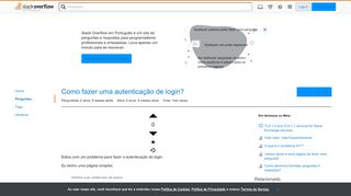 
                            2. Como fazer uma autenticação de login? - Stack Overflow em Português