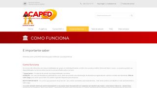 
                            7. Como funciona | ACAPED