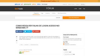 
                            3. como resolver falha de login acesso no Windows 7? - Techtudo-Forum