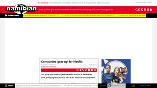 
                            3. Companies 'gear up' for Netflix - The Namibian