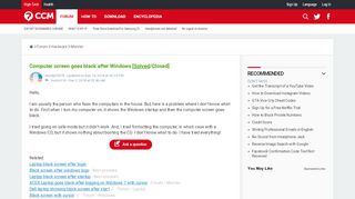
                            7. Computer screen goes black after Windows [Solved] - Ccm.net