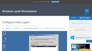 
                            11. Configure Auto Logon – Windows 2008 Workstation!
