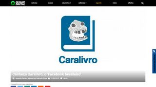 
                            8. Conheça Caralivro, o 'Facebook brasileiro' - Olhar Digital