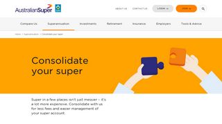 
                            9. Consolidate Your Super | AustralianSuper