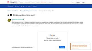 
                            12. Conta google erro no login | Vivaldi Forum