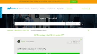 
                            5. contraseña y clave de mi router??? - Comunidad Movistar