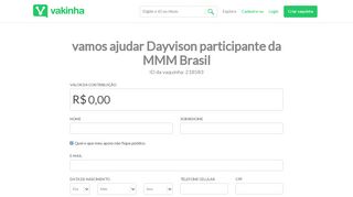 
                            11. Contribuindo para vamos ajudar Dayvison participante da MMM Brasil ...