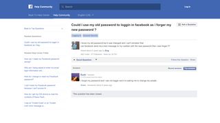 
                            4. Could i use my old password to loggin in facebook as i forger my ...