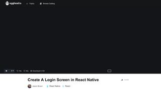 
                            13. Create A Login Screen in React Native from @browniefed on ...