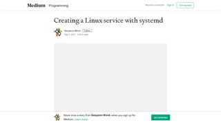 
                            10. Creating a Linux service with systemd – Benjamin Morel – Medium