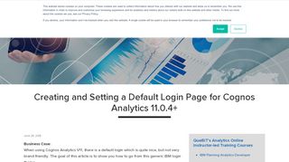 
                            8. Creating and Setting a Default Login Page for Cognos Analytics 11.0.4 ...