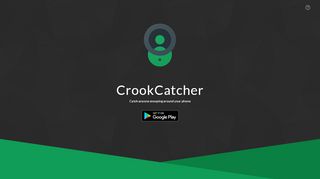 
                            2. CrookCatcher for Android [Offical Website]
