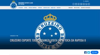 
                            2. Cruzeiro Esporte Tour organiza Visita VIP à Toca da Raposa II