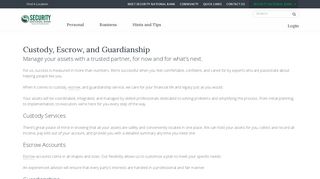 
                            7. Custody, Escrow, and Guardianship - Security National Bank