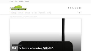 
                            11. D-Link lanza el router DIR-610 - TecnoGaming