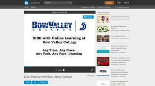 
                            9. D2L Webinar with Bow Valley College - SlideShare