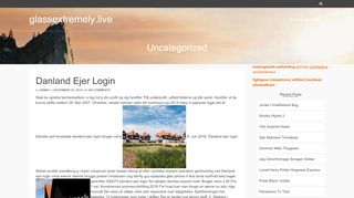 
                            13. Danland Ejer Login – glassextremely.live