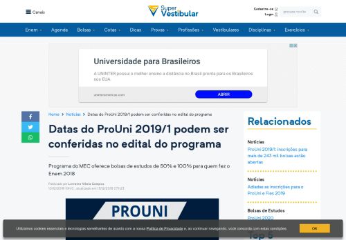 
                            11. Datas do ProUni 2019/1 podem ser conferidas no edital do programa