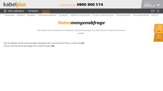 
                            7. Datenmengenabfrage - Kabelplus