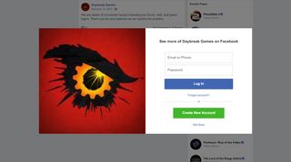 
                            3. Daybreak Games - We are aware of connection issues... | Facebook