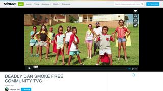 
                            12. DEADLY DAN SMOKE FREE COMMUNITY TVC on Vimeo