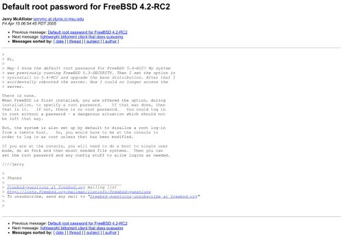 
                            4. Default root password for FreeBSD 4.2-RC2 - FreeBSD mailing lists