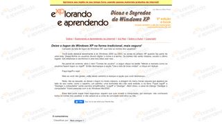 
                            6. Deixe o logon do Windows XP no modo clássico, é mais seguro