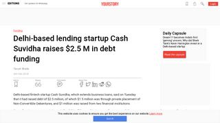 
                            9. Delhi-based lending startup Cash Suvidha raises $2.5 M in debt funding
